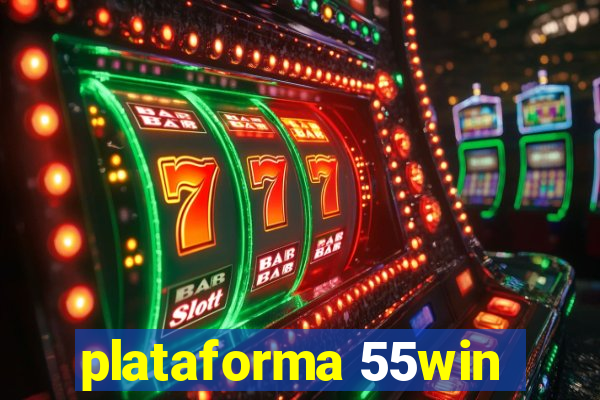 plataforma 55win